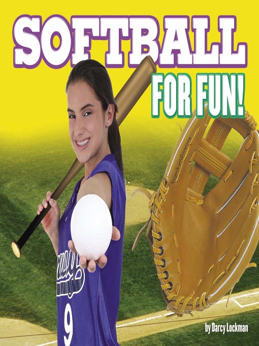 Title details for Softball for Fun! by Darcy Lockman - Wait list